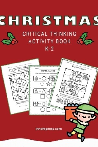 Cover of Christmas Critical Thinking Activity Book K-2