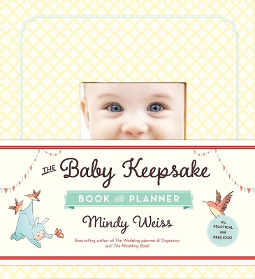 Book cover for The Baby Keepsake Book and Planner