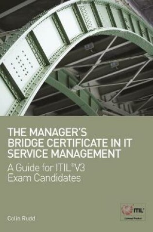 Cover of The Manager's Bridge Certificate in IT Service Management