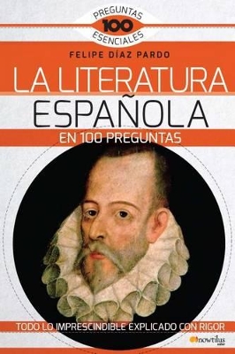 Cover of La Literatura Espanola En 100 Preguntas