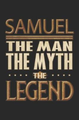 Book cover for Samuel The Man The Myth The Legend