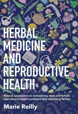 Cover of Herbal Medicine and Reproductive Health