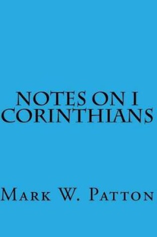 Cover of Notes on I Corinthians