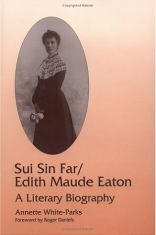 Cover of Sui Sin Far / Edith Maude Eaton