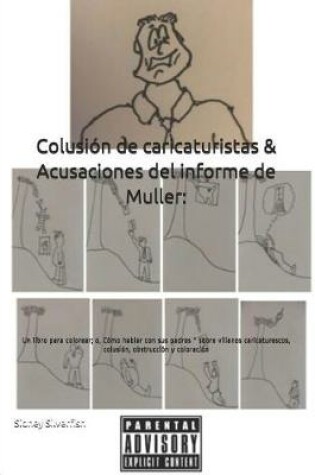 Cover of Colusion de Caricaturistas & Acusaciones del Informe de Muller