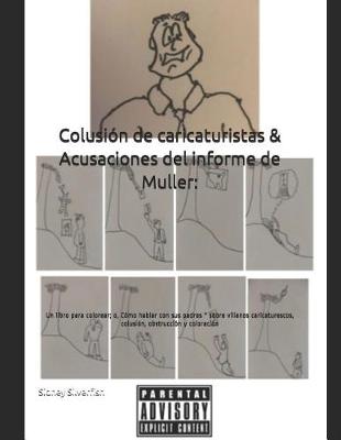 Book cover for Colusion de Caricaturistas & Acusaciones del Informe de Muller