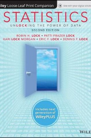 Cover of Statistics: Unlocking the Power of Data, 2e Wileyplus (Next Generation) + Loose-Leaf