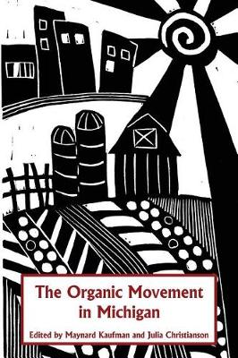 Book cover for The Organic Movement in Michigan