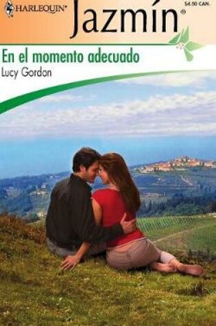 Cover of En El Momento Adecuado