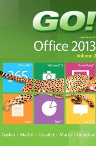 Cover of GO! with Microsoft Office 2013  Volume 2
