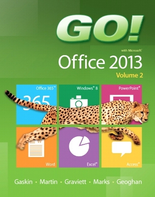 Cover of GO! with Microsoft Office 2013  Volume 2