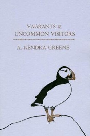 Cover of Vagrants & Uncommon Visitors