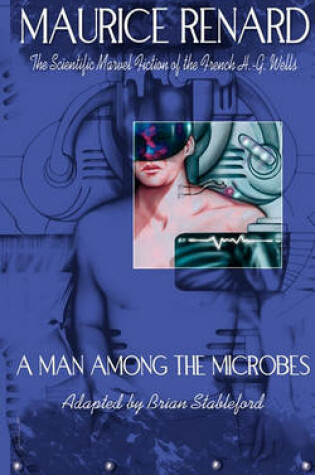 Cover of A Man Among the Microbes