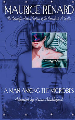 Book cover for A Man Among the Microbes