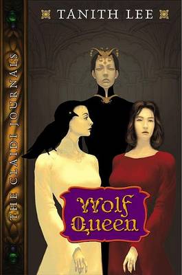 Cover of Wolf Queen: Claidi Journals 3