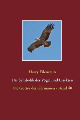 Cover of Die Symbolik der Voegel und Insekten