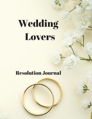 Book cover for Wedding Lovers Resolution Journal