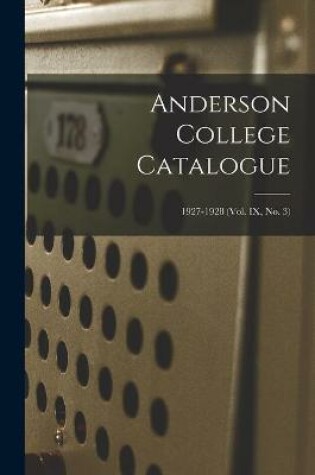 Cover of Anderson College Catalogue; 1927-1928