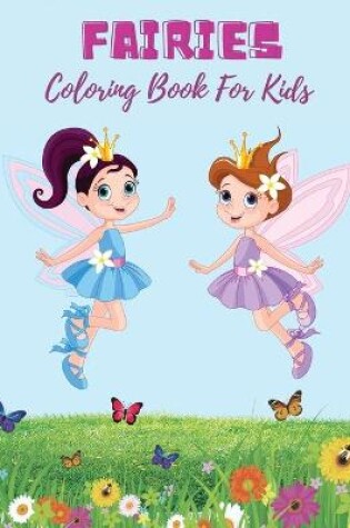 Cover of Fairies Coloring Book For Kids