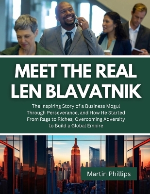 Book cover for Meet The Real Len Blavatnik