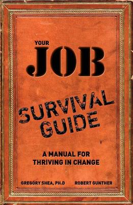 Book cover for Your Job Survival Guide