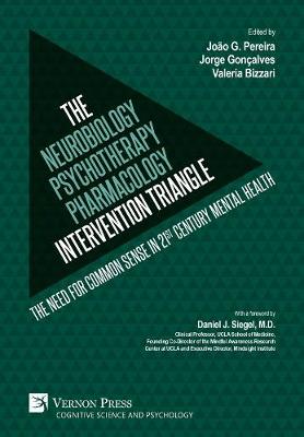 Cover of The Neurobiology-Psychotherapy-Pharmacology Intervention Triangle