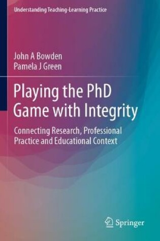 Cover of Playing the PhD Game with Integrity