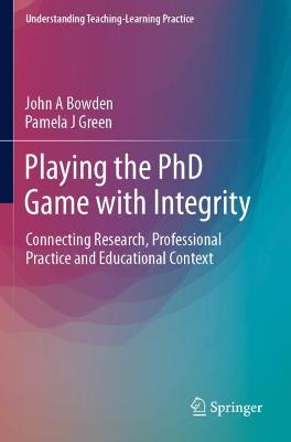 Book cover for Playing the PhD Game with Integrity