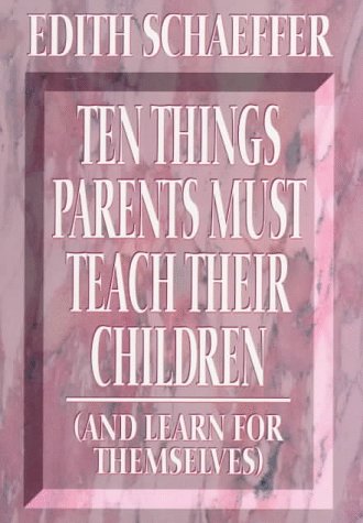 Book cover for 10 Things Parents Must Teach Their Children