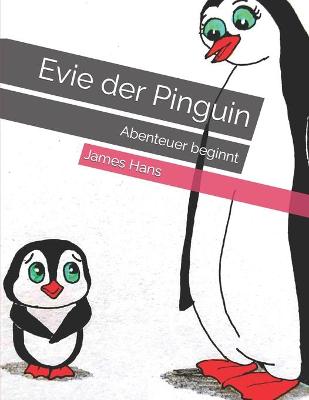 Book cover for Evie der Pinguin