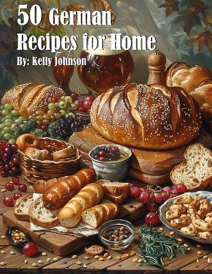 Book cover for 50 German Recipes for Home