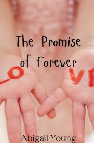 Cover of The Promise of Forever