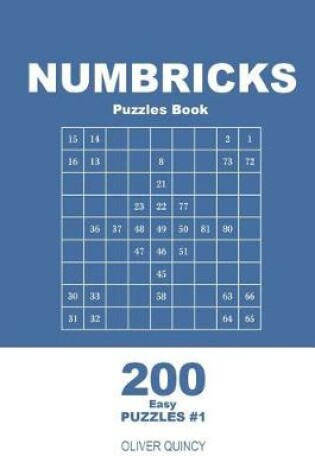 Cover of Numbricks Puzzles Book - 200 Easy Puzzles 9x9 (Volume 1)