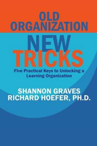 Cover of Old Organization, New Tricks