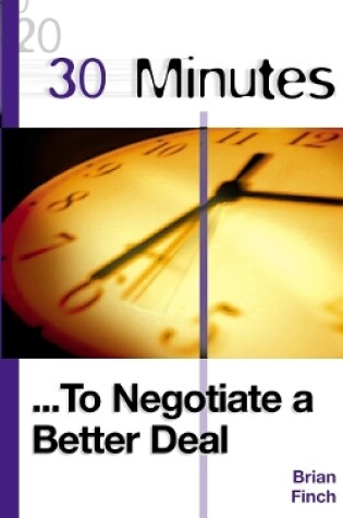 Cover of 30 Minutes to Negotiate a Better Deal