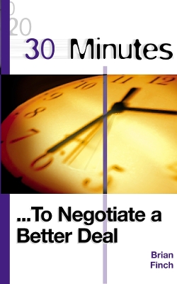 Book cover for 30 Minutes to Negotiate a Better Deal