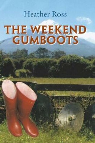 Cover of The Weekend Gumboots