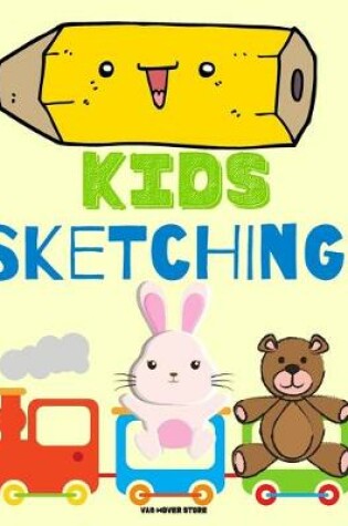 Cover of Kids Sketching