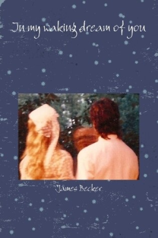 Cover of In my waking dream of you