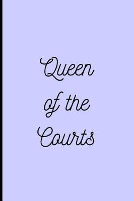 Book cover for Queen of the Courts