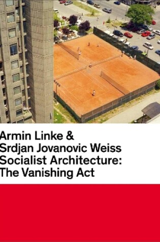 Cover of Armin Linke & Srdjan Jovanovic Weiss