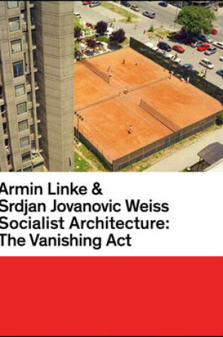 Cover of Armin Linke & Srdjan Jovanovic Weiss