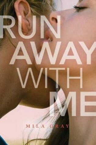Cover of Run Away with Me