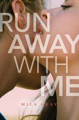 Book cover for Run Away with Me