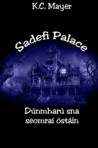 Cover of Sadefi Palace Dunmharu SNA Seomrai Ostain