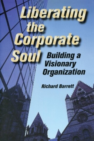 Cover of Liberating the Corporate Soul