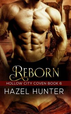 Cover of Reborn (Book Six of the Hollow City Coven Series)