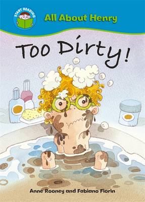 Book cover for Start Reading: All About Henry: Too Dirty!