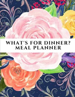 Book cover for What's For Dinner Meal Planner