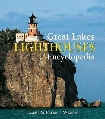 Book cover for Great Lakes Lighthouses Encyclopedia